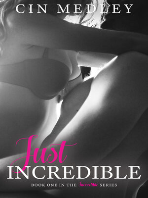 cover image of Just Incredible